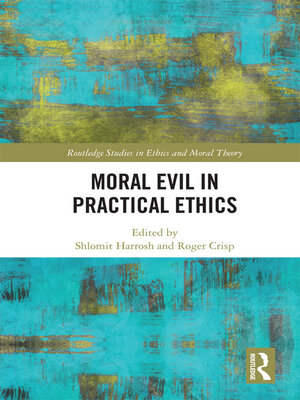 cover image of Moral Evil in Practical Ethics